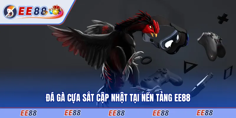 Đá gà cựa sắt cập nhật tại nền tảng EE88
